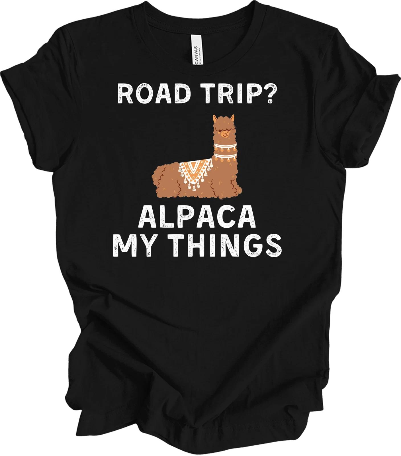 Road Trip? Alpaca My Things Funny Travel T shirt M