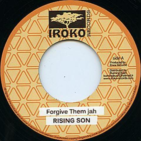 

7-дюймовая пластинка RISING SON - Forgive Them Jah / Version BB23 Iroko Records 2013 Франция Регги, Ска и Даб Б/У