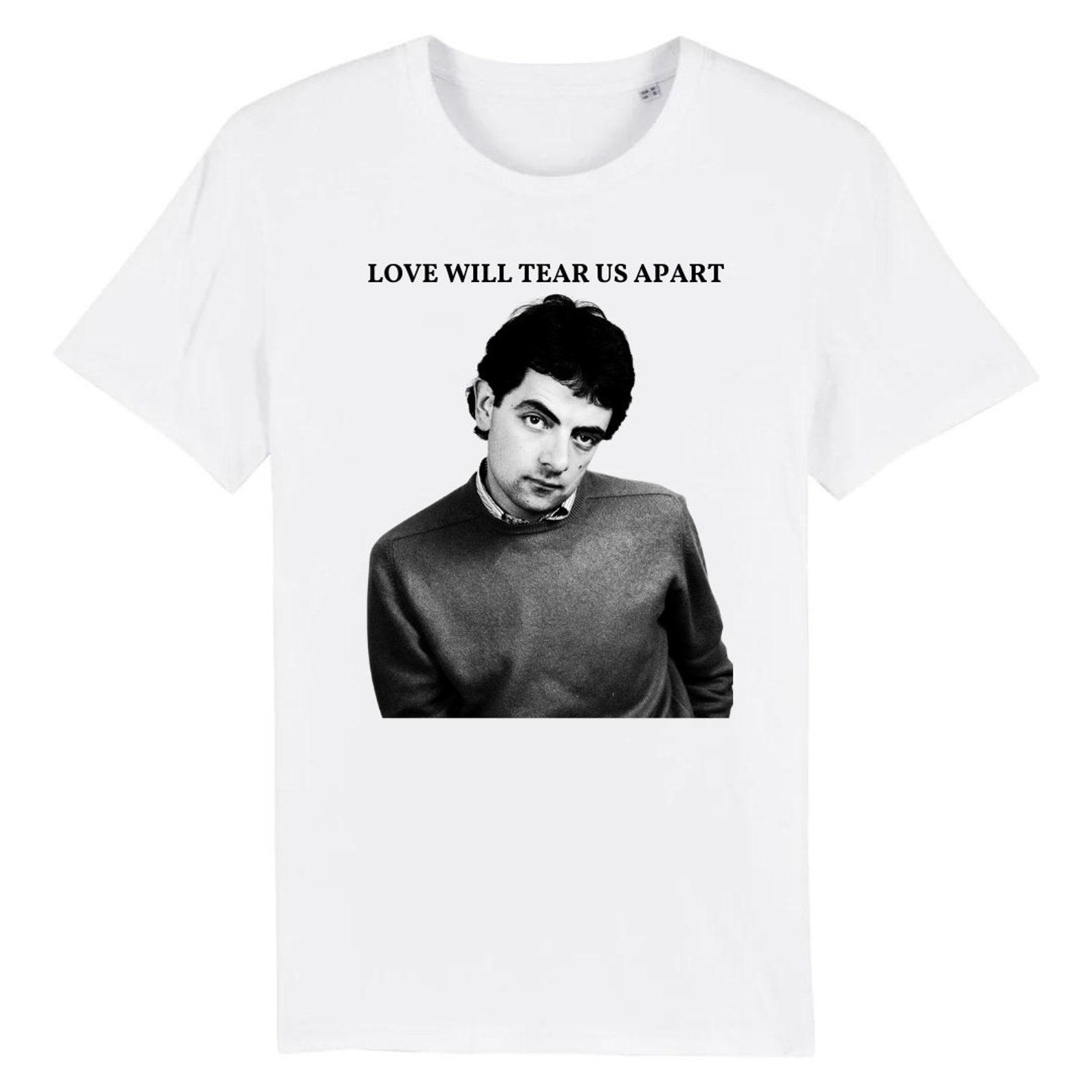 The Smiths Love Will Tear Us Apart Funny T-Shirt Mr Bean Rowan Atkinson 2XL