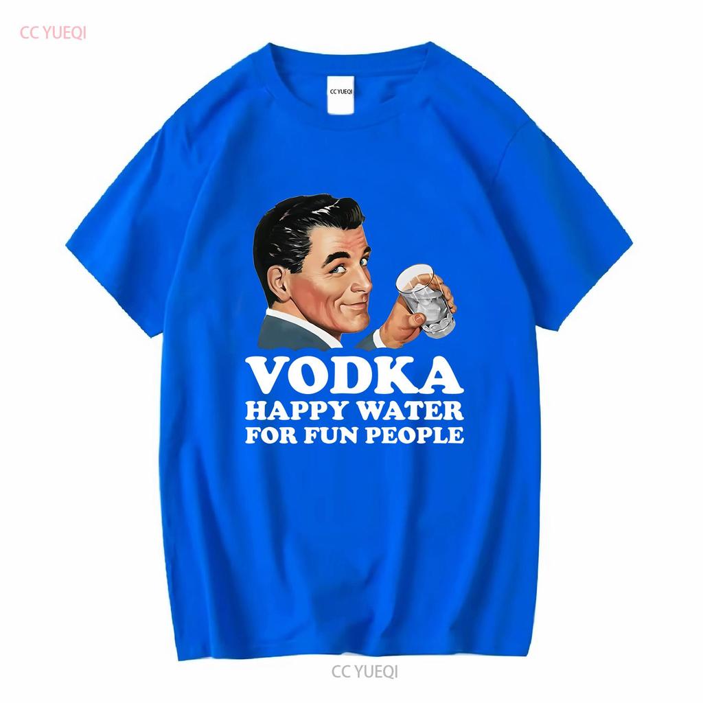 Vodka Happy Water For Fun People Retro Alcohol Meme T Shirt Y2K Dark Humor Gen Z Alcoholic long or short sleeves vintage