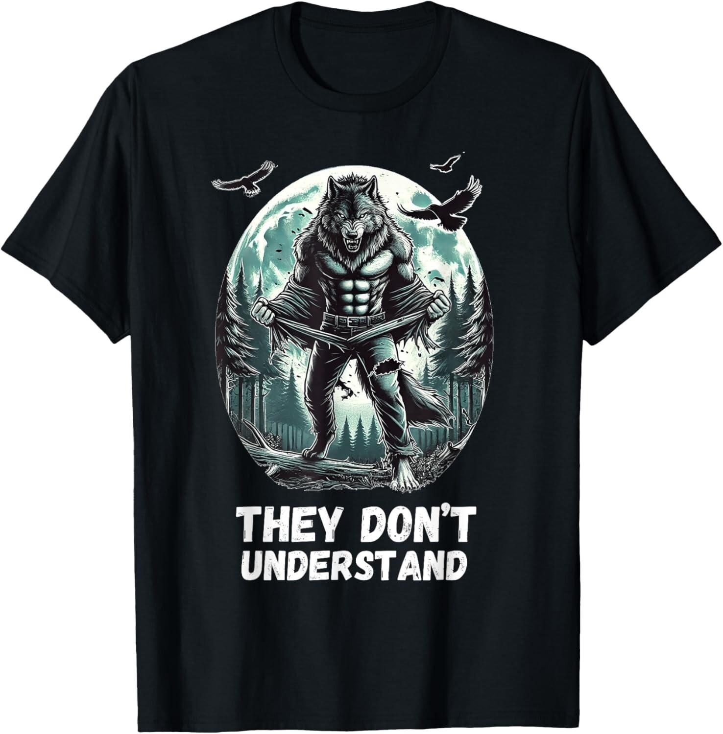 They Don’t Understand Alpha Wolf Funny Sigma Wolf Meme T-Shirt Mens Womens Tees Top unisex T-Shirt Mens Womens Tees Top 4XL