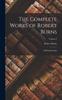 Libro The Complete Works of Robert Burns : (Self-Interpreting); Volume 2
