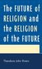 Bok The Future of Religion and the Religion of the Future