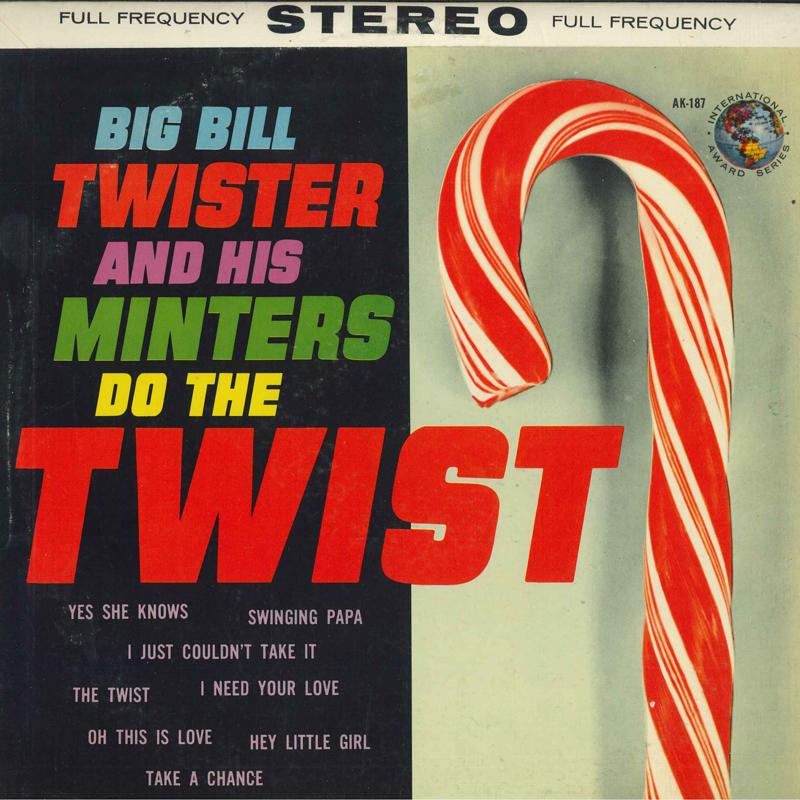 

LP Пластинка BIG BILL TWISTER - Do The Twist AK187 INTERNATIONAL A US Рок Б/У