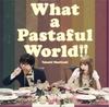What a Pastaful World