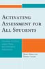 The Activating Assessment for All Students : Innovative Activities, Lesson Plans, and Informative Assessment Book