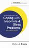 The An Introduction To Coping with Insomnia and Sleep Problems, 2nd Edition Book
