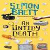 An Untidy Death by Simon Brett Hardback Book 9781780291284