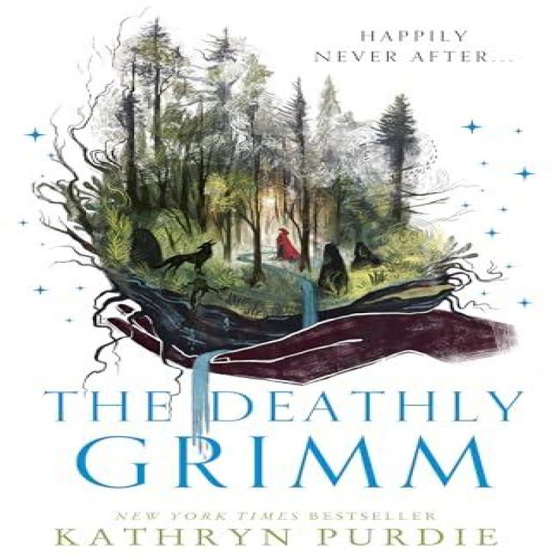 The Deathly Grimm by Kathryn Purdie Hardback Book 9780008588380