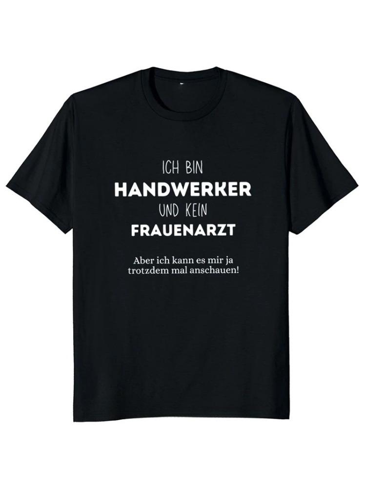 I Am Handwerker And Not A Gynecologist TShirt Funny GerUnisex Text Jokes Tee Unisex T Shirt Unisexs Clothing Streetwear