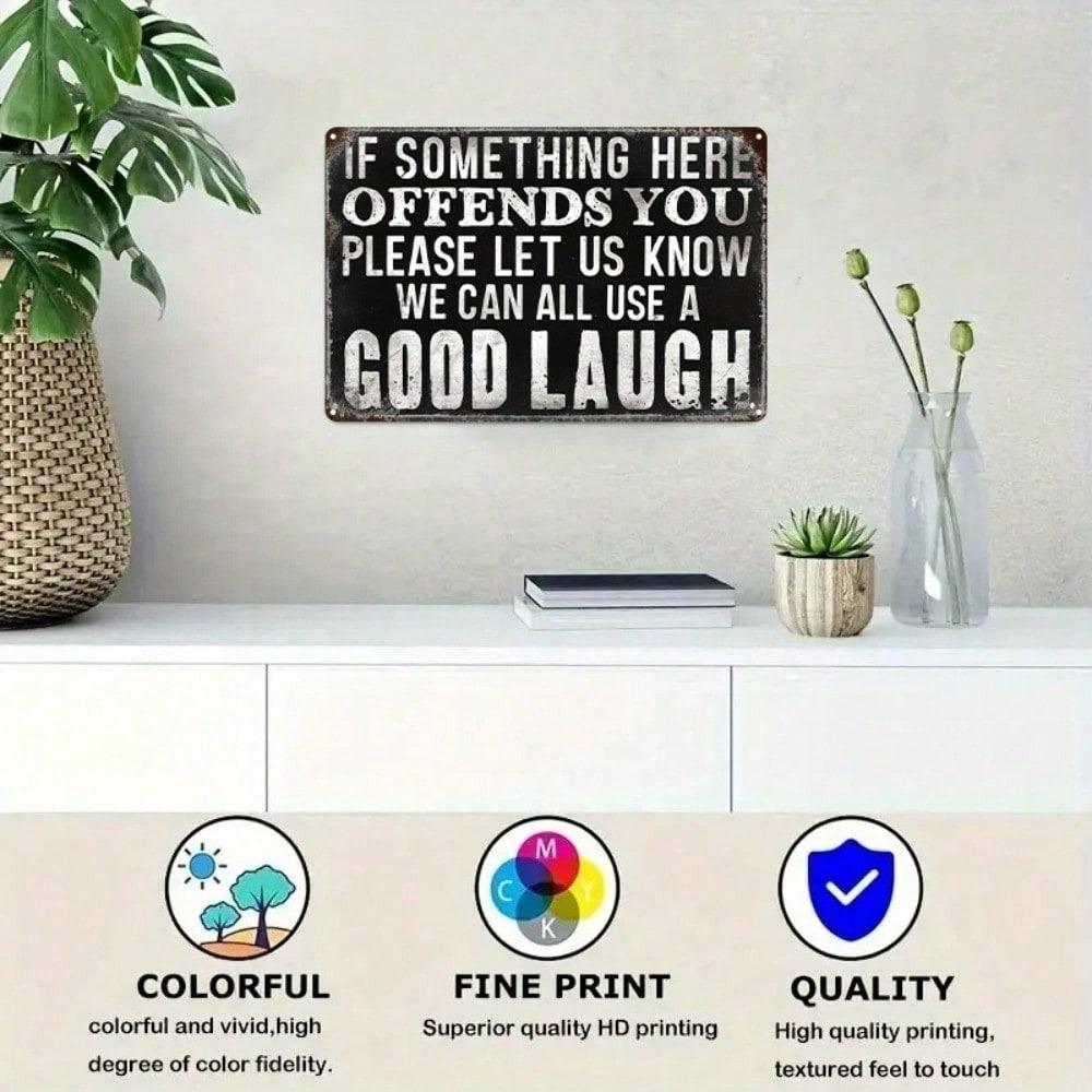 2D Flat Unframed Metal Sign 8x12in, Funny Vintage Tin Sign with Playful Message