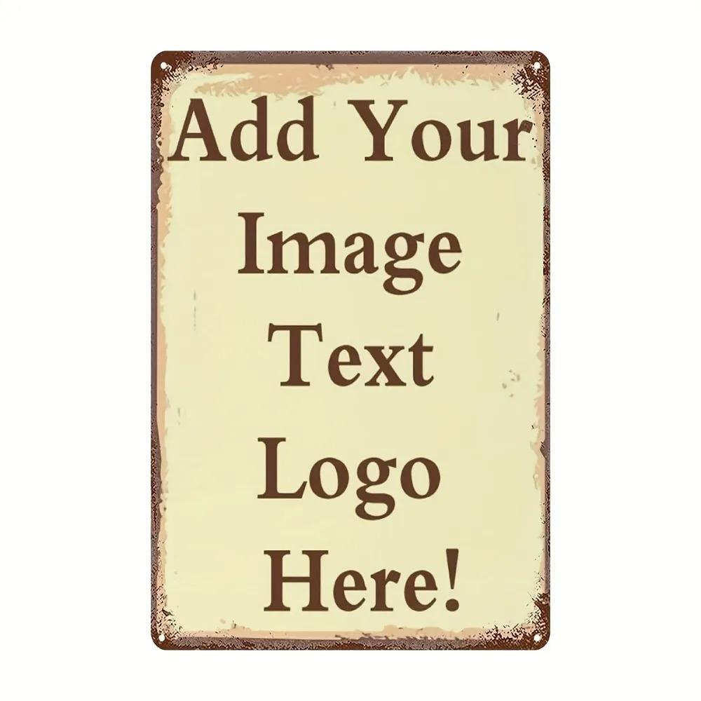 Custom 8x12 Inch Retro Iron Tin Sign Wall Decor Easy Hang
