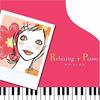 CD RELAXING PIANO - Relaxing Piano - Love Songs ORP208 Japan Classical Used