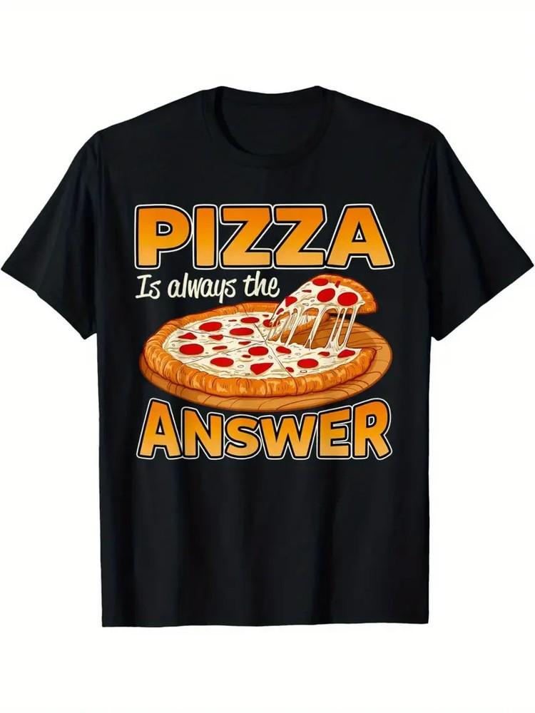 

Funny Pizza Lovers Pizza is Always the Answer Mens T Shirt L