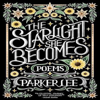 Starlight She Becomes by Parker Lee Paperback Book 9781771684149