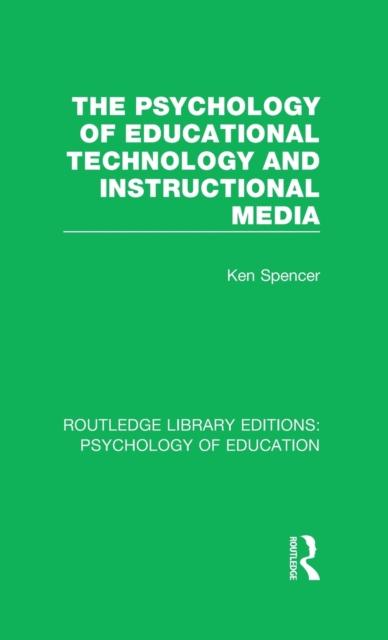 Kniha The Psychology of Educational Technology and Instructional Media