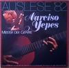 LP-Schallplatte NARCISO YEPES Meister Der Gitarre Auslese 82 2891412 Deutsche Grammophon 1982 Deutschland Klassik Gebraucht
