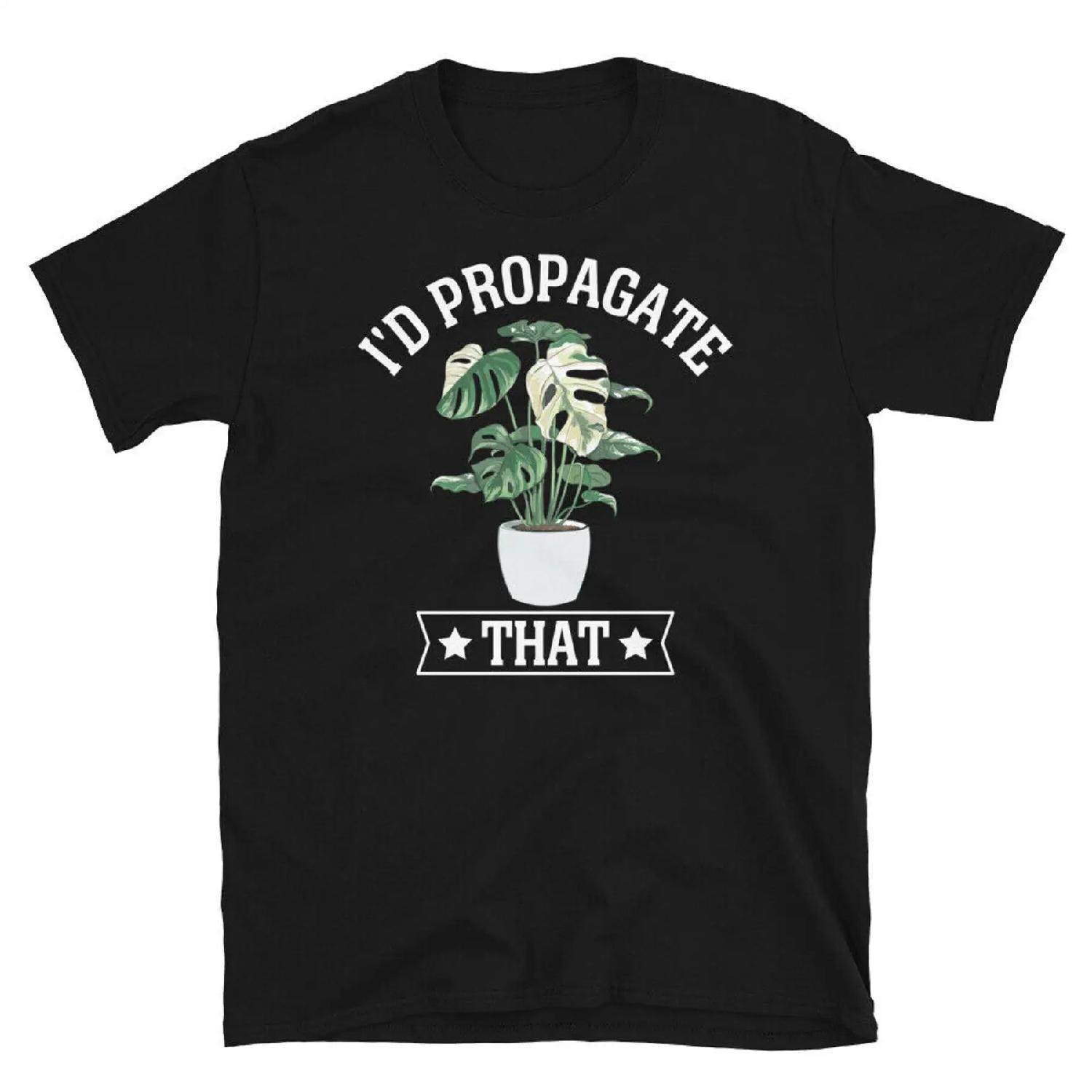 I d Propagate That Monstera Tropical House Plant Short Sleeve Unisex T Shirt XXXXXL разноцветный