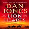 Lion Hearts by Dan Jones Paperback Book 9781838937997