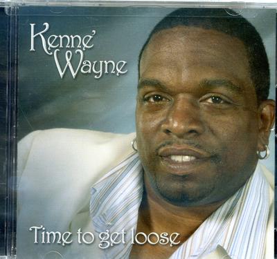CD KENNE' WAYNE - Time To Get Loose GOT7608 Good Time Recor 2006 Japan Soul/Funk Gebraucht