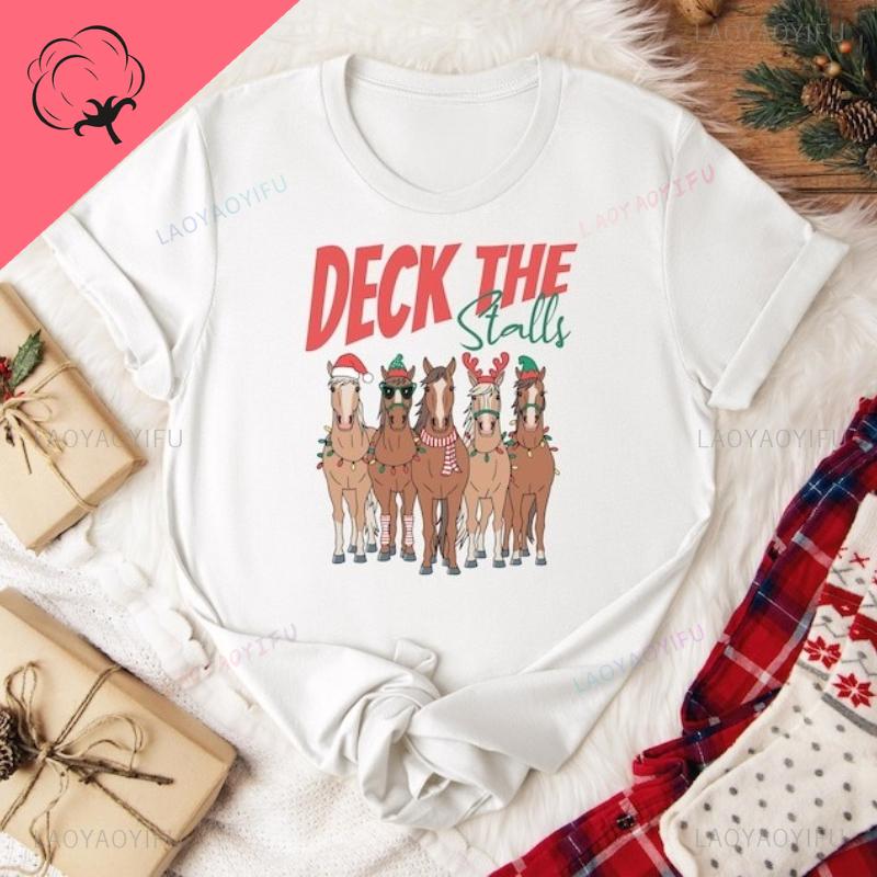2026 Horse Christmas Shirt Trendy Deck The Stalls Pure Cotton Holiday Tshirt New Arrival Breathable Tee Fun Unisex Crewneck Tops