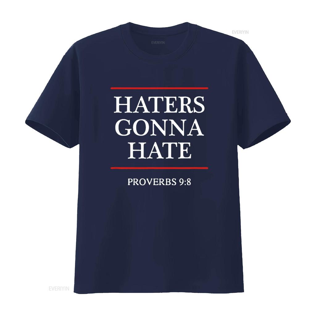 Mens Haters Gonna Hate Proverbs 9 8 Funny Bible Nine Eight T Shirt Black vintage Washed Stretched fashion Soft