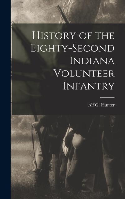 كتاب History of the Eighty-Second Indiana Volunteer Infantry