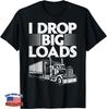 Funny Trucker Design For Men Women Semi Truck Driver Lover Gift Unisex T-Shirt