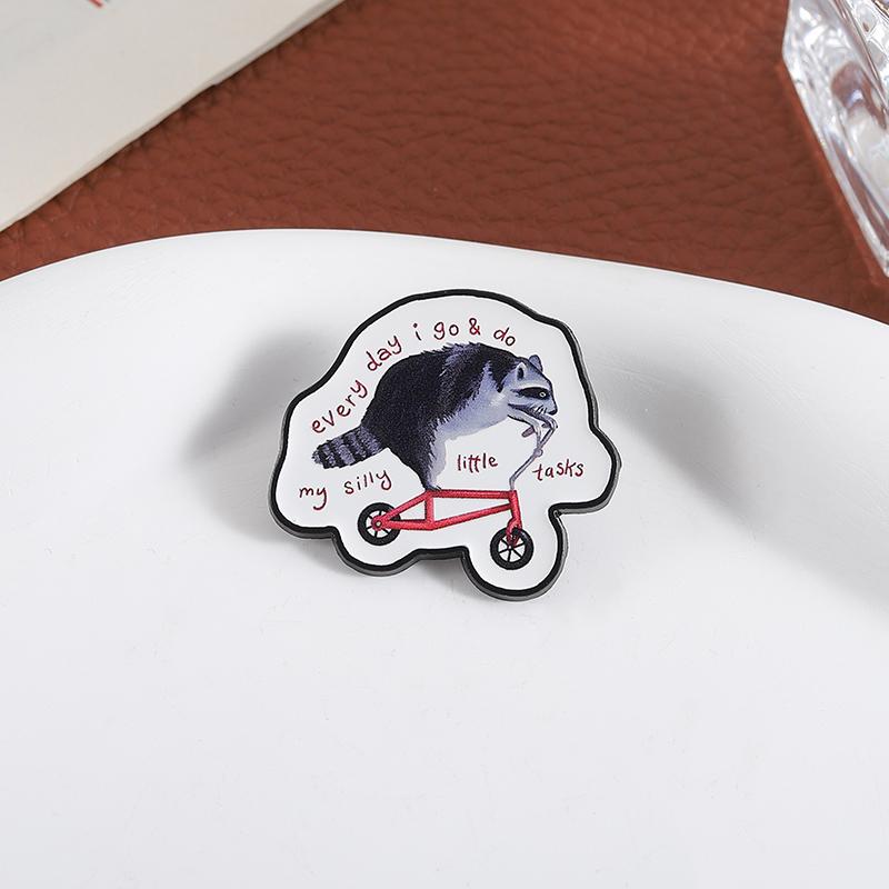 Cute Raccoon UV Pins Custom Every Day I Go Do My Silly Tasks Brooches Lapel Badges Clothes Animal Jewelry Gift for Friends