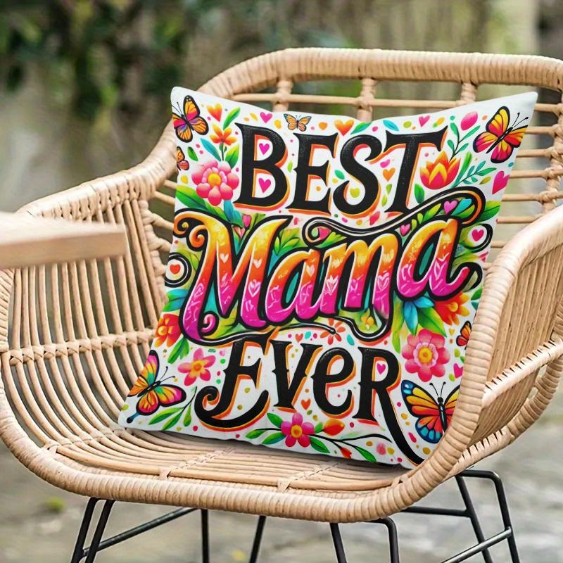 1Pc Best Mama Ever Floral Butterfly Print Throw Pillow Cover,Suitable For Sofa,Bedroom,Living Room,A Thankful Gift For Mom