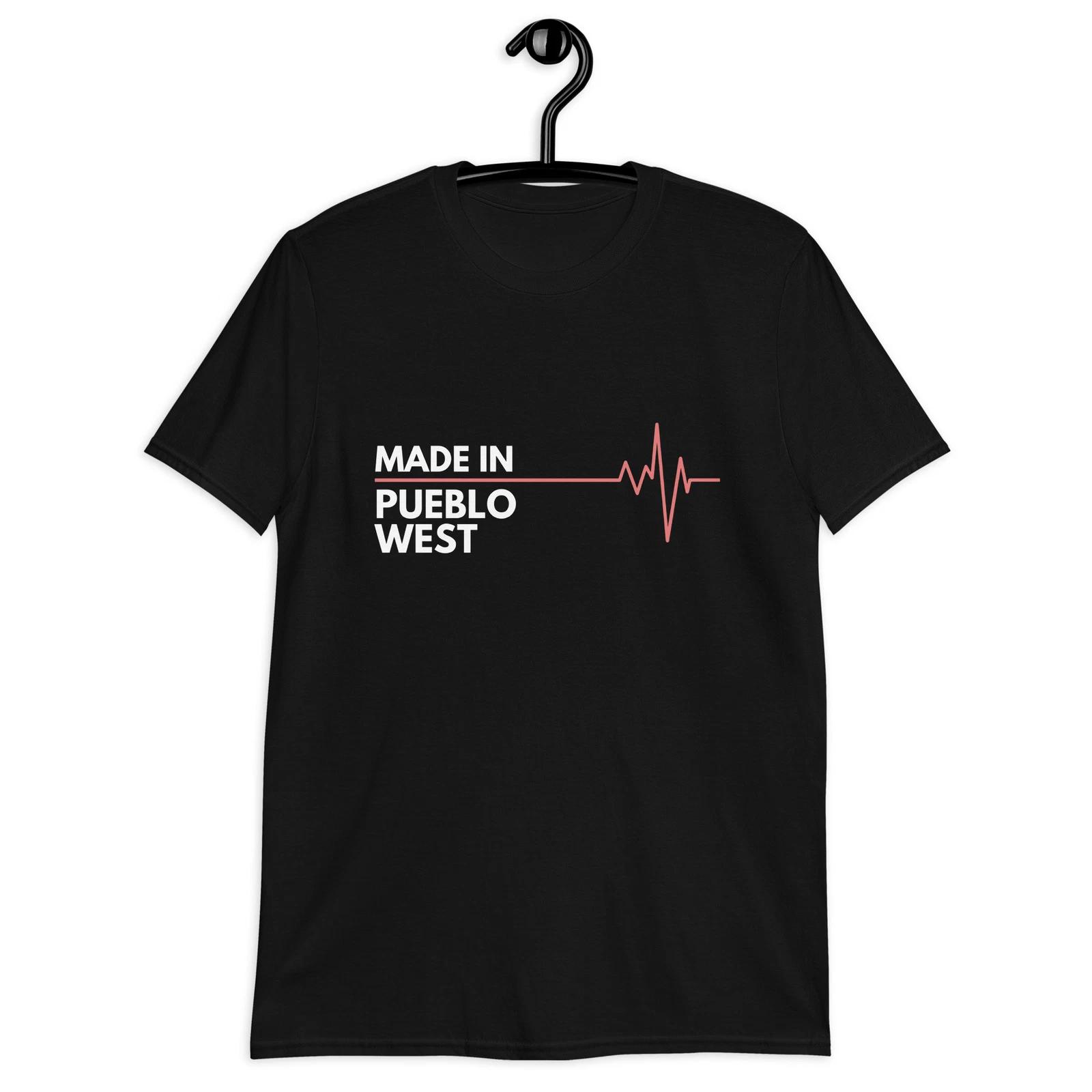 Made In Pueblo West Colorado Place Of Birth Birthplace Classic T-Shirt L