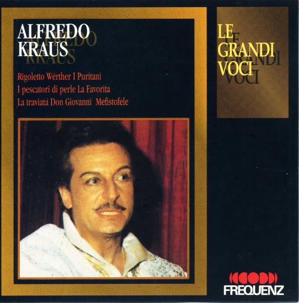 

CD ALFREDO KRAUS - Alfredo Kraus 046007 Frequenz 1995 Italy Classical Used