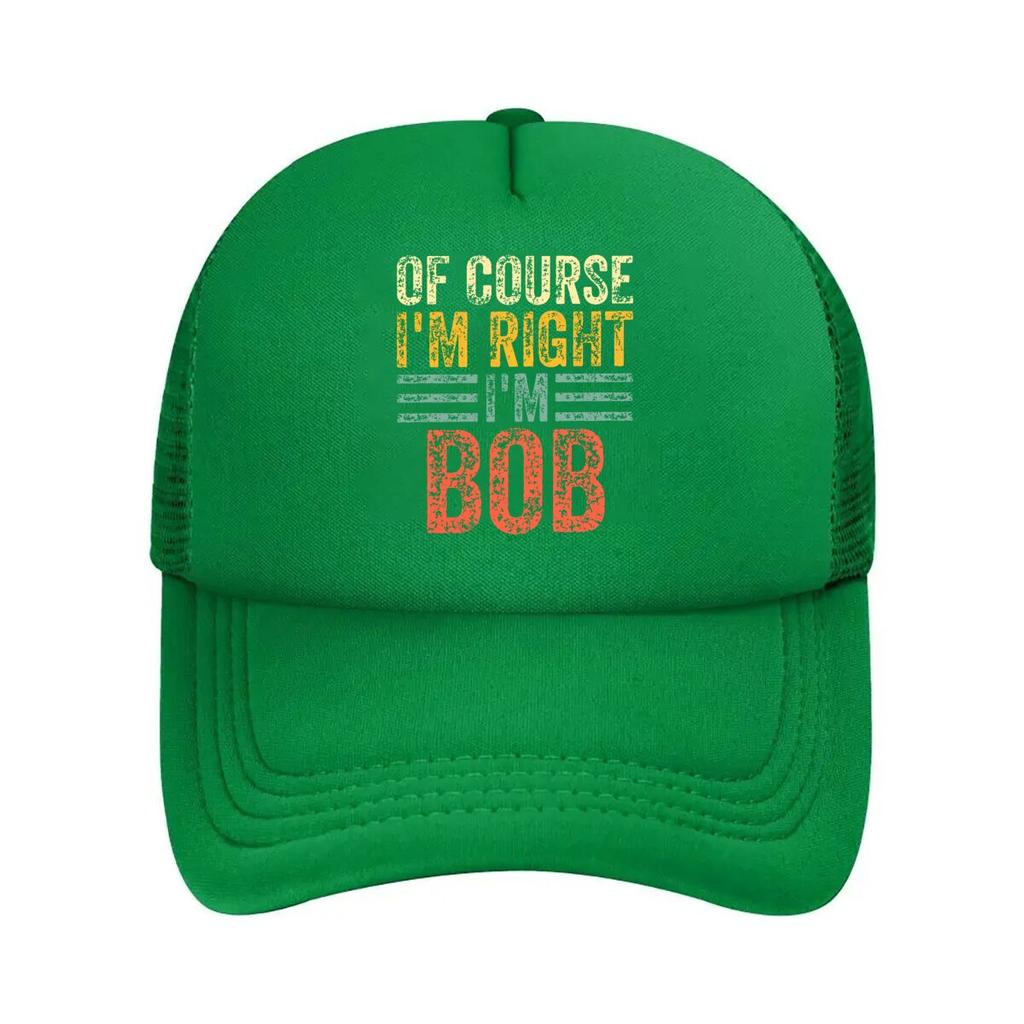 Of Course Im Right Im Bob Vintage Mesh Baseball Cap Hip Hop