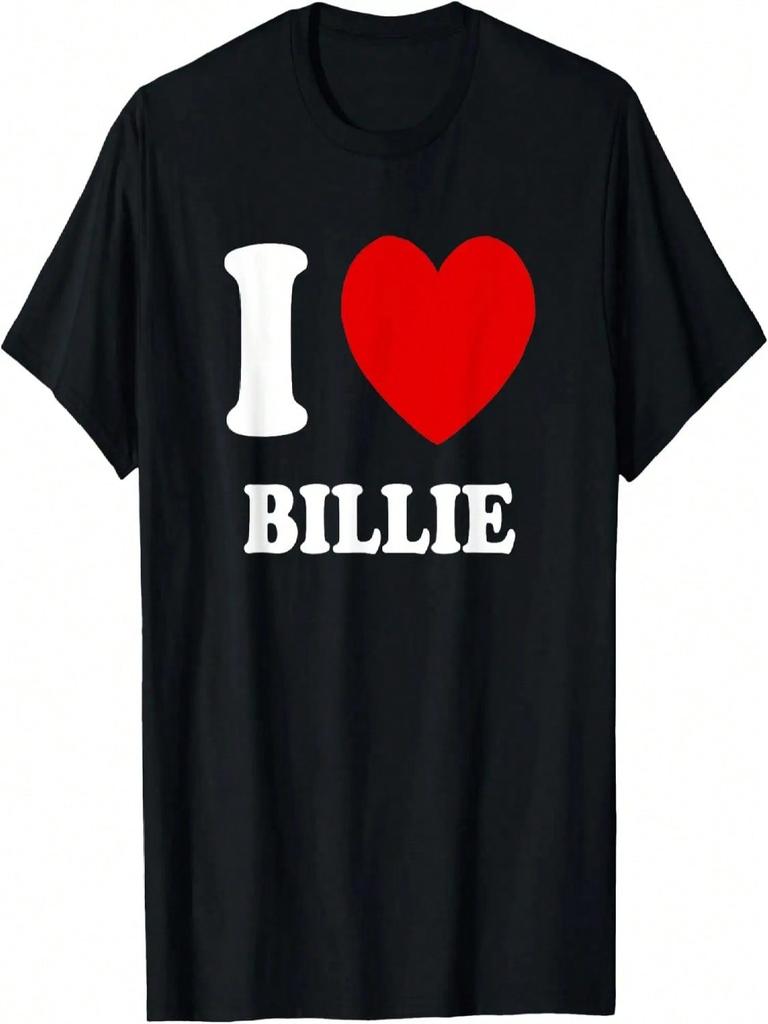 I Love Billie I Heart Billie Funny Billie T-Shirt
