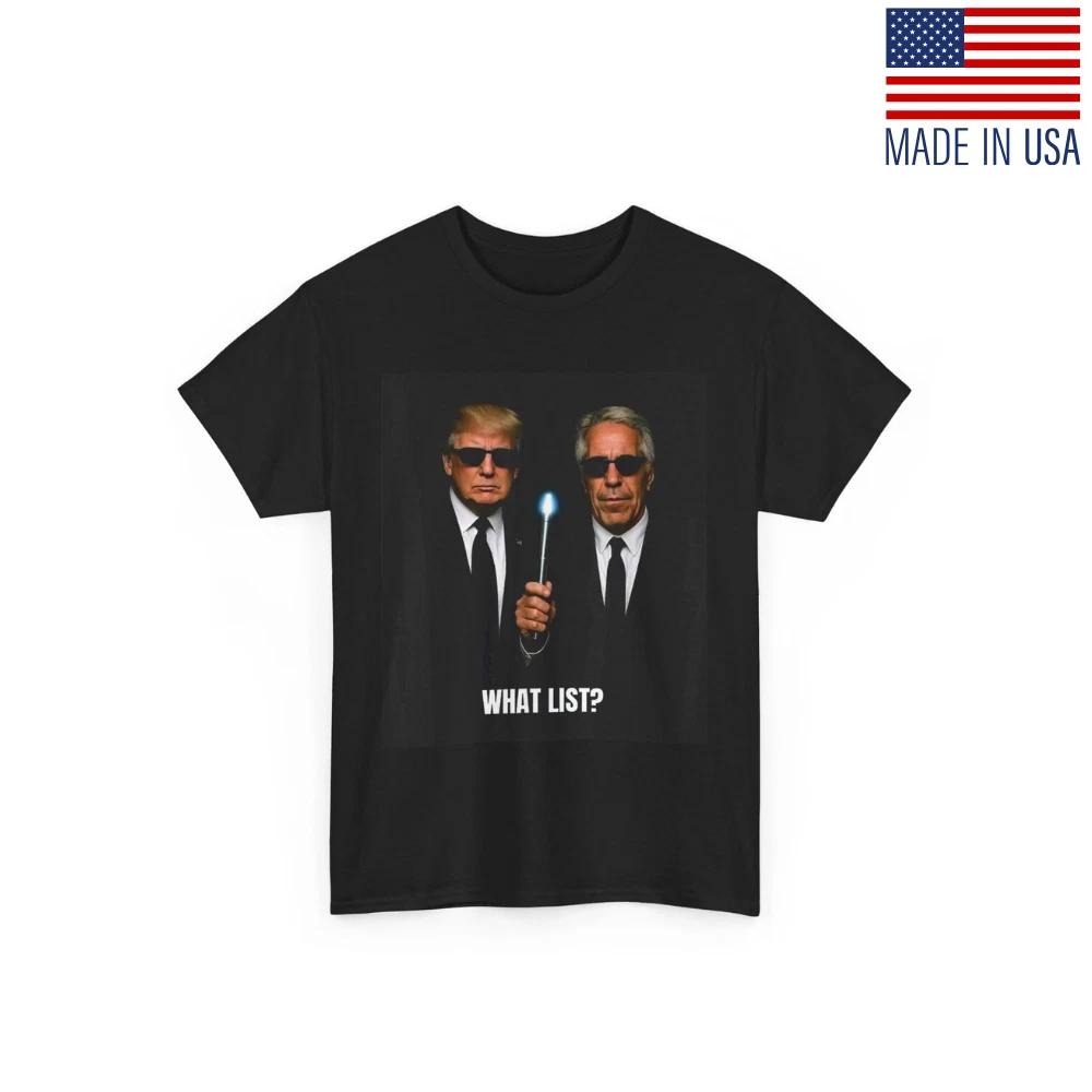 Trump What LisT-Shirt, Donald Trump Funny Reprint T-Shirt Size S-5XL L