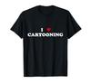 I Heart Cartoonists I Love Cartooning - T-Shirt