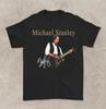 Popular Michael Stanley Signature Black Men T- Shirt S To 5XL Gift For Fan LE...