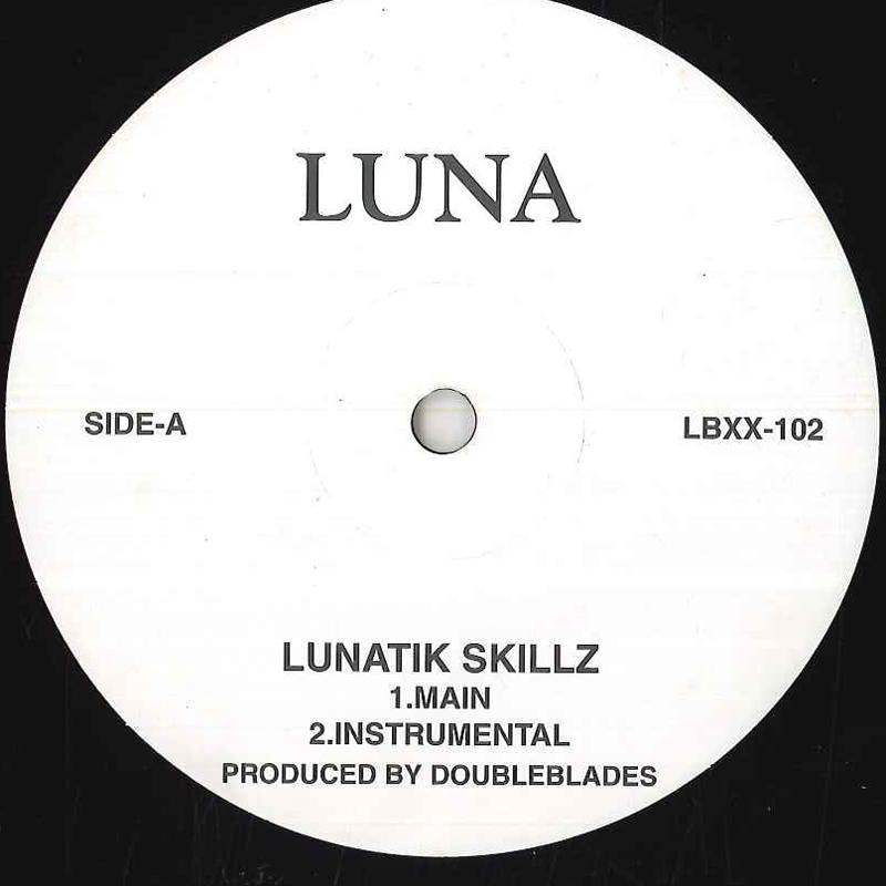 

12inch Record LUNA - Lunatik Skillz LBXX102 NONE Japan Rap & Hip-Hop/R&B Used