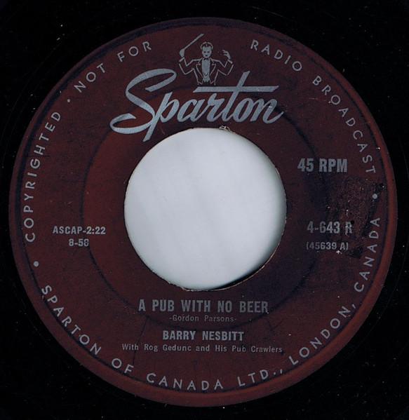 

7inch Record BARRY NESBITT - A Pub With No Beer 4643R Sparton 1958 Canada Jazz Used