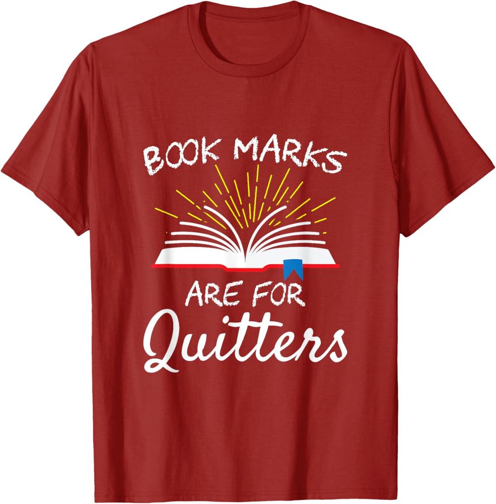 Book Marks Are For Quitters Graphic Tee Soft Cotton Round Neck Casual TShirt for Readers