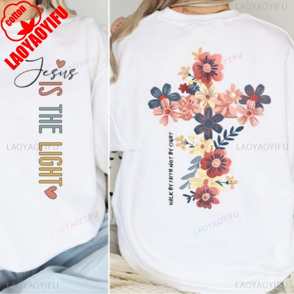 

Jesus Is The Light TShirt Walking By Faith Not By Sight Shirt Floral Christian Shirt Christian Women Shirt Printed Clothes Tops 3XL