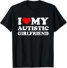 I Love My Autistic Girlfriend Shirt