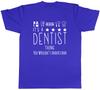 Its a Dentist Thing You Wouldnt Understand Unisexs Unisex TShirt Tee