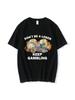 Sei kein Verlierer Bleib beim Glücksspiel Meme T-Shirt Wo'unisex Mode Hip Hop T-Shirt Lässige Kurzarm Oversized T-Shirts Harajuku