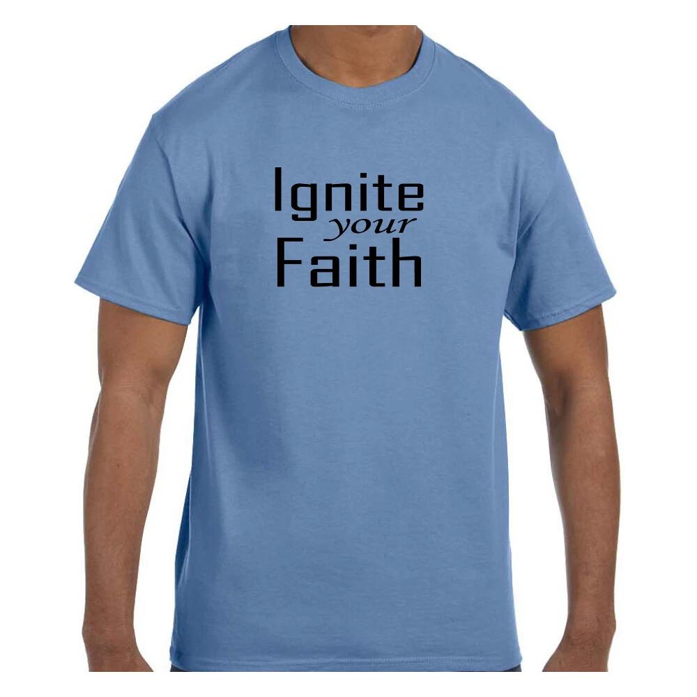

Christian Religious T shirt Ignite Your Faith 4XL