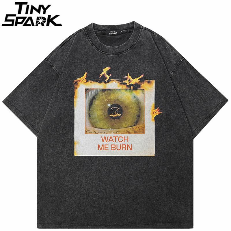Hip Hop Retro Washed Black TShirt Streetwear Watch Me Burn Eye Graphic T Shirt Cotton Men Tshirt Unisex Tops Tees Hipster