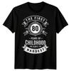 The First 80 Years Of Childhood 80th Birthday Unisexs T Shirt Vintage Designer Clothes Versatile Graphic Homme Breathable