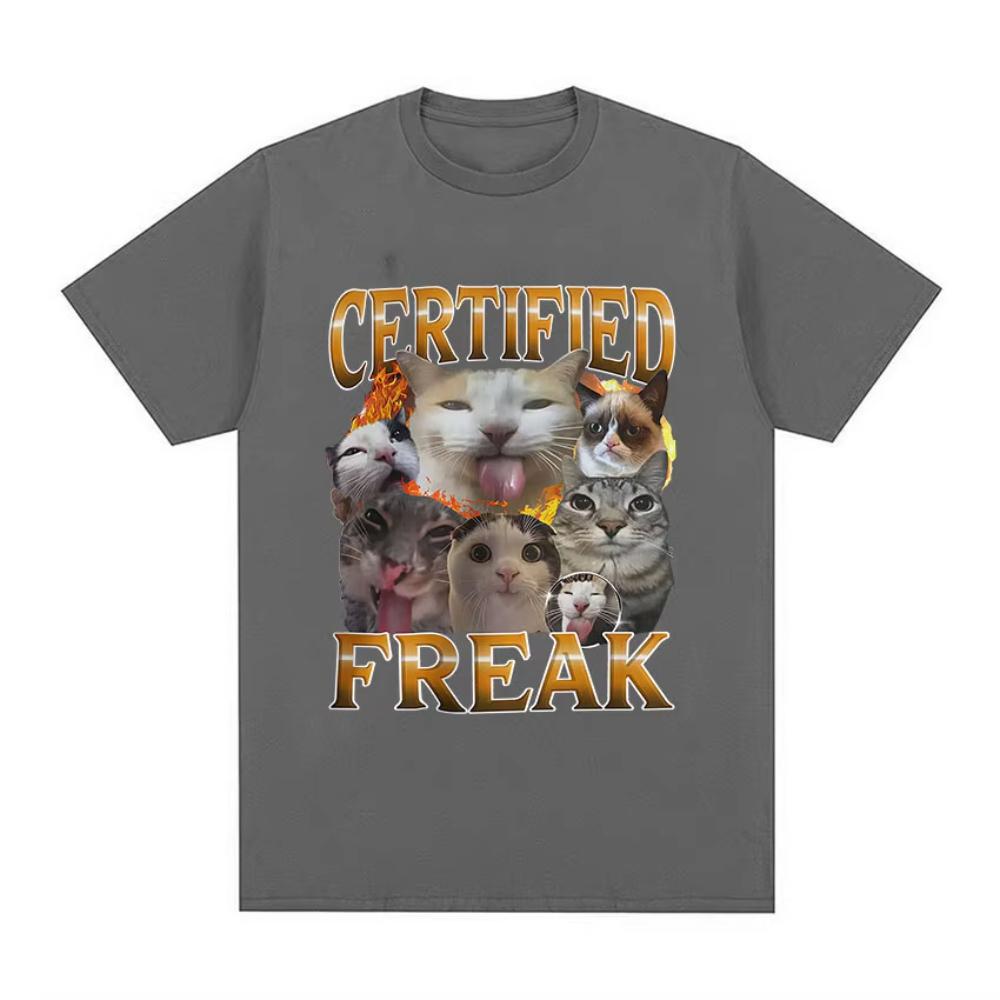 Funny Certified Freak Cat Meme TShirt Men Women Cute Humor Style Short Sleeve T Shirt Fashion High Quality Male Cotton Tshirts
