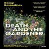La Mort et le Jardinier par Georgi Gospodinov Livre de poche 9781399631044