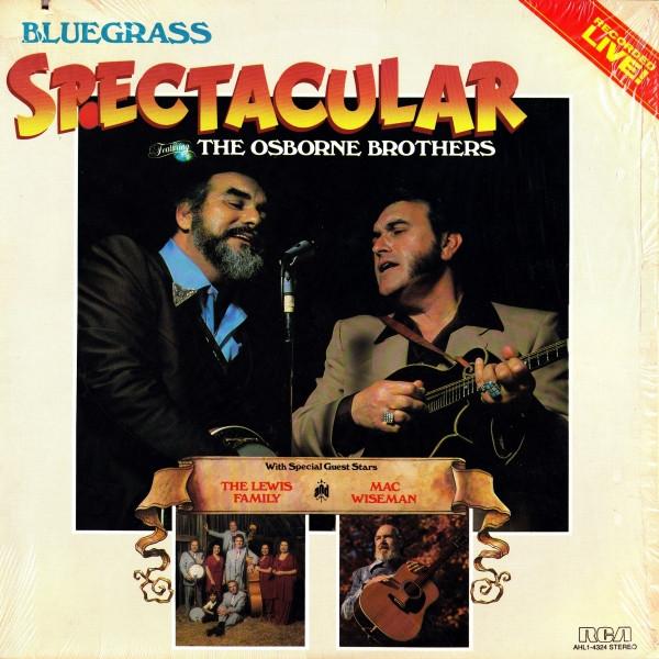 

LP Record OSBORNE BROTHERS - Bluegrass Spectacular AHL14324 RCA 1982 US Country Used